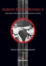 Karate Kata & Bunkai 3 - Wolf-Dieter Wichmann - 9783910555112