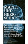 Macht und Herrschaft - Almuth Bruder-Bezzel ; Klaus-Jürgen Bruder - 9783910568204