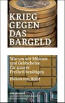 Krieg gegen das Bargeld - Hakon von Holst - 9783910568211