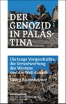 Der Genozid in Palästina - Georg Auernheimer - 9783910568334