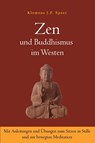Zen und Buddhismus im Westen - Klemens J. P. Speer - 9783910660212