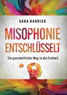 Misophonie entschlüsselt - Sara Barrick - 9783910660359