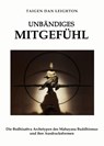 Unbändiges Mitgefühl - Taigen Dan Leighton - 9783910660380