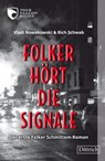 Folker hört die Signale - Rich Schwab ; Vladi Nowakowski - 9783910732032