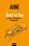 Stabil im Bus - Ahne - 9783910775527