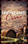 Highland Crime - Der Tote im Whiskyfass - Charlotte McGregor - 9783910843233
