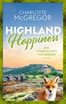 Highland Happiness - Die Sternwarte von Kirkby - Charlotte McGregor - 9783910843295