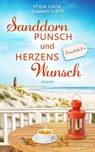 Sanddornpunsch und Herzenswunsch - Frida Luise Sommerkorn - 9783910866010