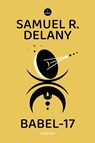 Babel-17 - Samuel R. Delany - 9783910914025
