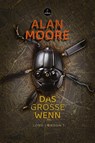 Das Große Wenn - Alan Moore - 9783910914469