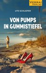 VON PUMPS IN GUMMISTIEFEL - Ute Schlieper - 9783910919297