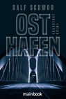 Osthafen - Ralf Schwob - 9783911008013