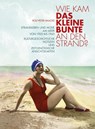 Wie kam das kleine Bunte an den Strand? - Rolf-Peter Baacke - 9783911192019