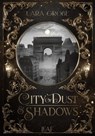 City of Dust and Shadows - Lara Große - 9783911244183