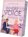Where I Owned My Voice - Julia Niederstraßer - 9783911244381