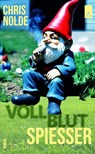 Vollblutspießer - Chris Nolde - 9783911472074