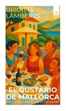 El Gustario de Mallorca - Mallorquinische Lebensart - Brigitte Lamberts - 9783911472098