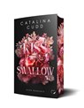 Kiss & Swallow: Dark Romance - Catalina Cudd - 9783911505772