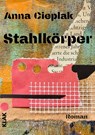 Stahlkörper - Anna Cieplak - 9783911617345