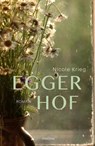 Eggerhof - Nicole Krieg - 9783911682107