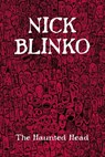 The Haunted Head - Nick Blinko - 9783912357073