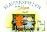 Klavierspielen mit der Maus 1. Spiel ohne Noten - Bettina Schwedhelm - 9783920880600