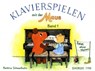 Klavierspielen mit der Maus 1. Spiel ohne Noten - Bettina Schwedhelm - 9783920880600