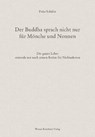 Der Buddha sprach nicht nur für Mönche und Nonnen - Fritz Schäfer - 9783921508800
