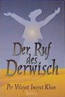Der Ruf des Derwisch - Pir Vilayat Inayat Khan - 9783922026075