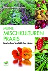 Meine Mischkulturenpraxis - Margarete Langerhorst - 9783922201212