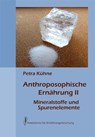 Anthroposophische Ernährung 2 - Petra Kühne - 9783922290070