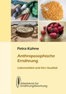 Anthroposophische Ernährung - Petra Kühne - 9783922290384