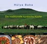 Die traditionelle kurdische Küche - Hülya Baba - 9783922825111