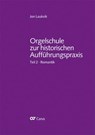 Orgelschule zur historischen Aufführungspraxis - Jon Laukvik - 9783923053629