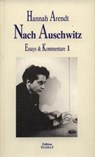Essays und Kommentare 1. Nach Auschwitz - Hannah Arendt - 9783923118816