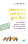 Abnehmen und dabei genießen - Doris Wolf - 9783923614608