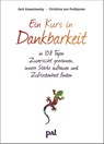 Ein Kurs in Dankbarkeit - Gert Kowarowsky ; Christina von Puttkamer - 9783923614707