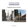 Zeitreise durch Hannover - Michael Narten - 9783923976935