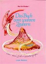 Das Buch vom wahren Zaubern - Linda Waldron - 9783924161149