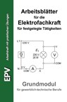 Arbeitsblätter für die Elektrofachkraft für festgelegte Tätigkeiten - Siegfried Grohmann ; Jürgen Ziemann - 9783924544836