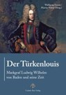 Der Türkenlouis - Wolfgang Froese ; Martin Walter - 9783925825880