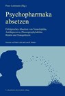 Psychopharmaka absetzen - Peter Lehmann - 9783925931277