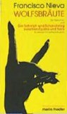 Wolfsbräute - NIEVA,  Francisco - 9783926112644