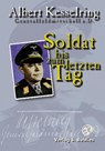 Soldat bis zum letzten Tag - Albert Kesselring - 9783926584687