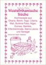 Westafrikanische Küche - Mohamad Nader Asfahani - 9783927459991