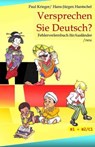 Versprechen Sie Deutsch? - Paul Krieger ; Hans-Jürgen Hantschel - 9783927684331