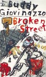 Broken Street - Buddy Giovinazzo - 9783927734562