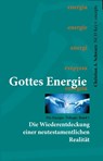 Gottes Energie - Christian A. Schwarz - 9783928093279