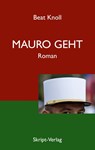Mauro geht - Beat Knoll - 9783928249379