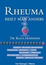 Rheuma heilt man anders 1 - Klaus-Ulrich Hoffmann - 9783928306010